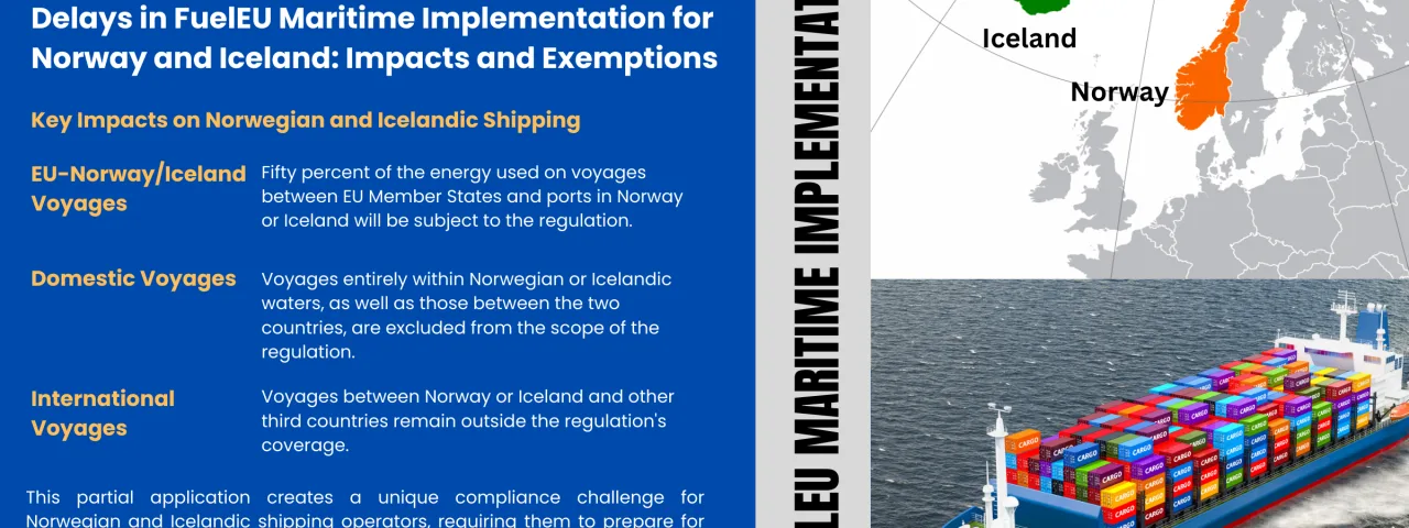 Delays in FuelEU Maritime Implementation for Norway and Iceland: Impacts and Exemptions