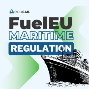 Prepare your FuelEU Monitoring Plan - Ecosail Infotech